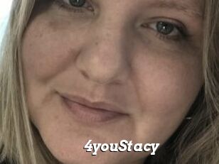 4youStacy