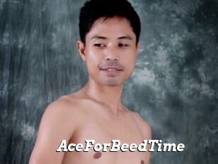 AceForBeedTime