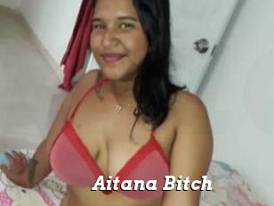 Aitana_Bitch