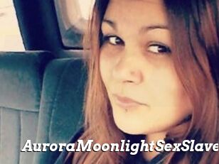 AuroraMoonlightSexSlave