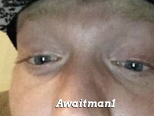 Awaitman1