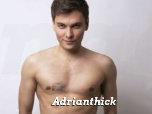 Adrianthick