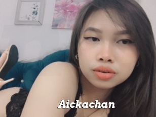 Aickachan