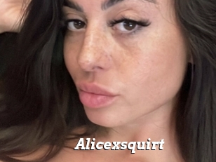 Alicexsquirt