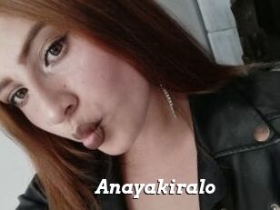 Anayakiralo