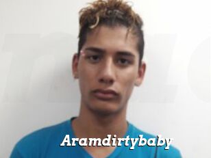 Aramdirtybaby