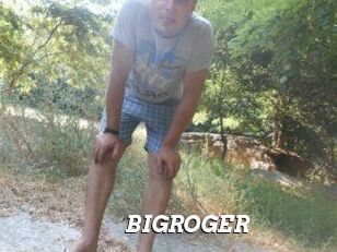 BIGROGER