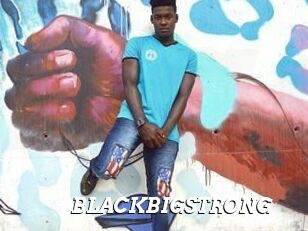 BLACKBIGSTRONG