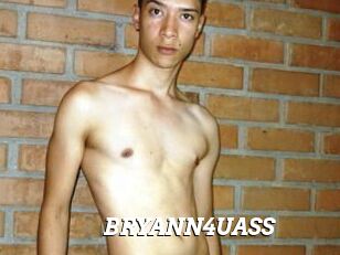 BRYANN4UASS