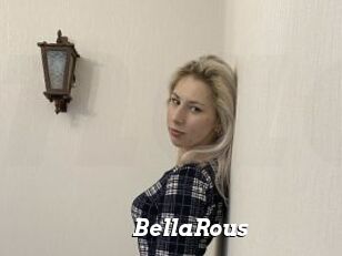 BellaRous