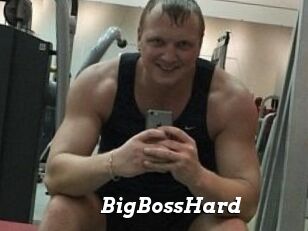 BigBossHard