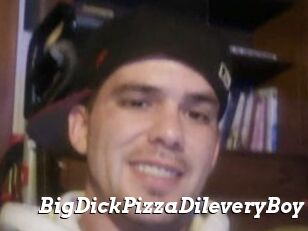 BigDickPizzaDileveryBoy