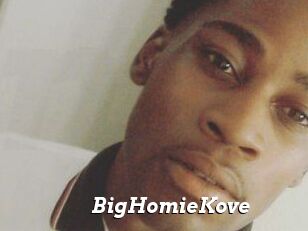 BigHomieKove