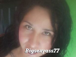 Bigsexyass77