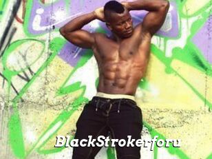 BlackStrokerforu