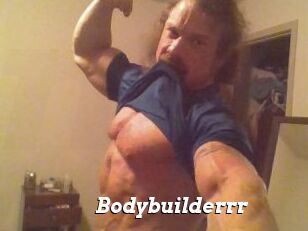 Bodybuilderrr