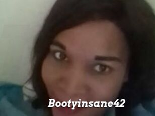 Bootyinsane42