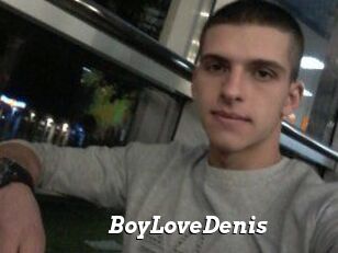 BoyLoveDenis