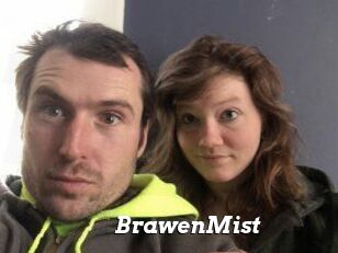 BrawenMist