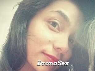 BronaSex