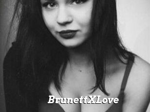BrunettXLove