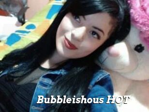 Bubbleishous_HOT