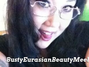 BustyEurasianBeautyMeela