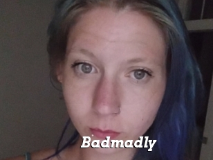 Badmadly