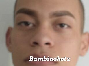 Bambinohotx