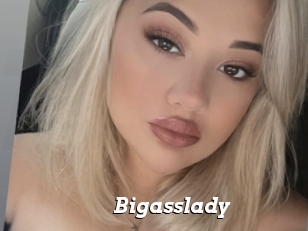 Bigasslady