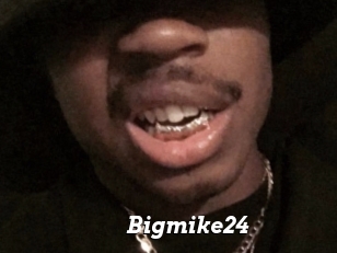 Bigmike24