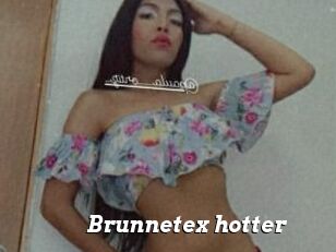 Brunnetex_hotter