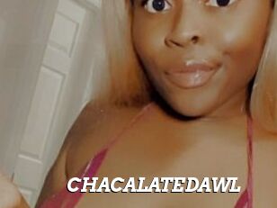 CHACALATEDAWL