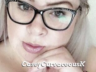 CaseyCurvaceousK