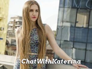 ChatWithKaterina