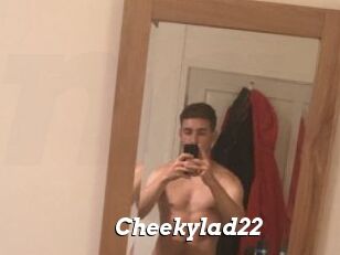 Cheekylad22