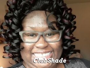 ClubShade