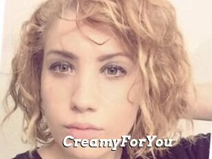 CreamyForYou