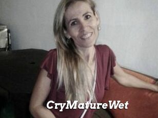 CryMatureWet