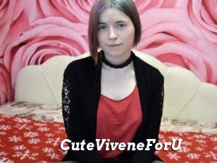 CuteViveneForU