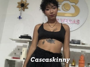 Cascaskinny