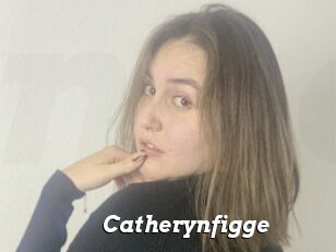 Catherynfigge