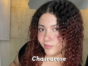 Chairarose