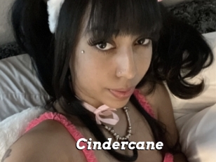 Cindercane