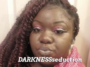 DARKNESSseduction