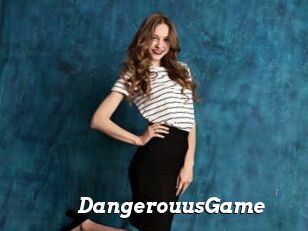 DangerouusGame