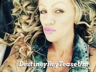 DestineyRey_TeaseUm