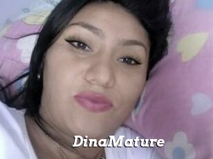 DinaMature