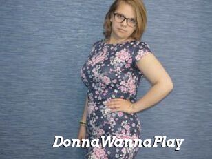 DonnaWannaPlay