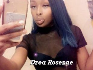 Drea_Rosezae